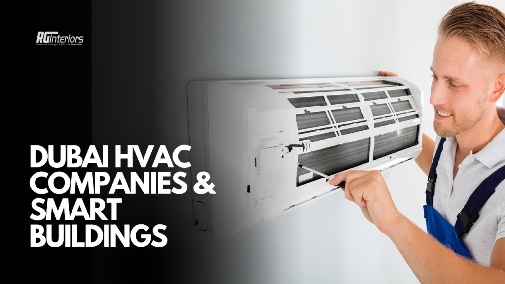Featured image for How HVAC Companies in Dubai Support Smart Building Infrastructure
